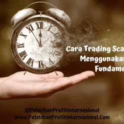 Cara Trading Scalping Dengan Menggunakan Analisa Fundamental